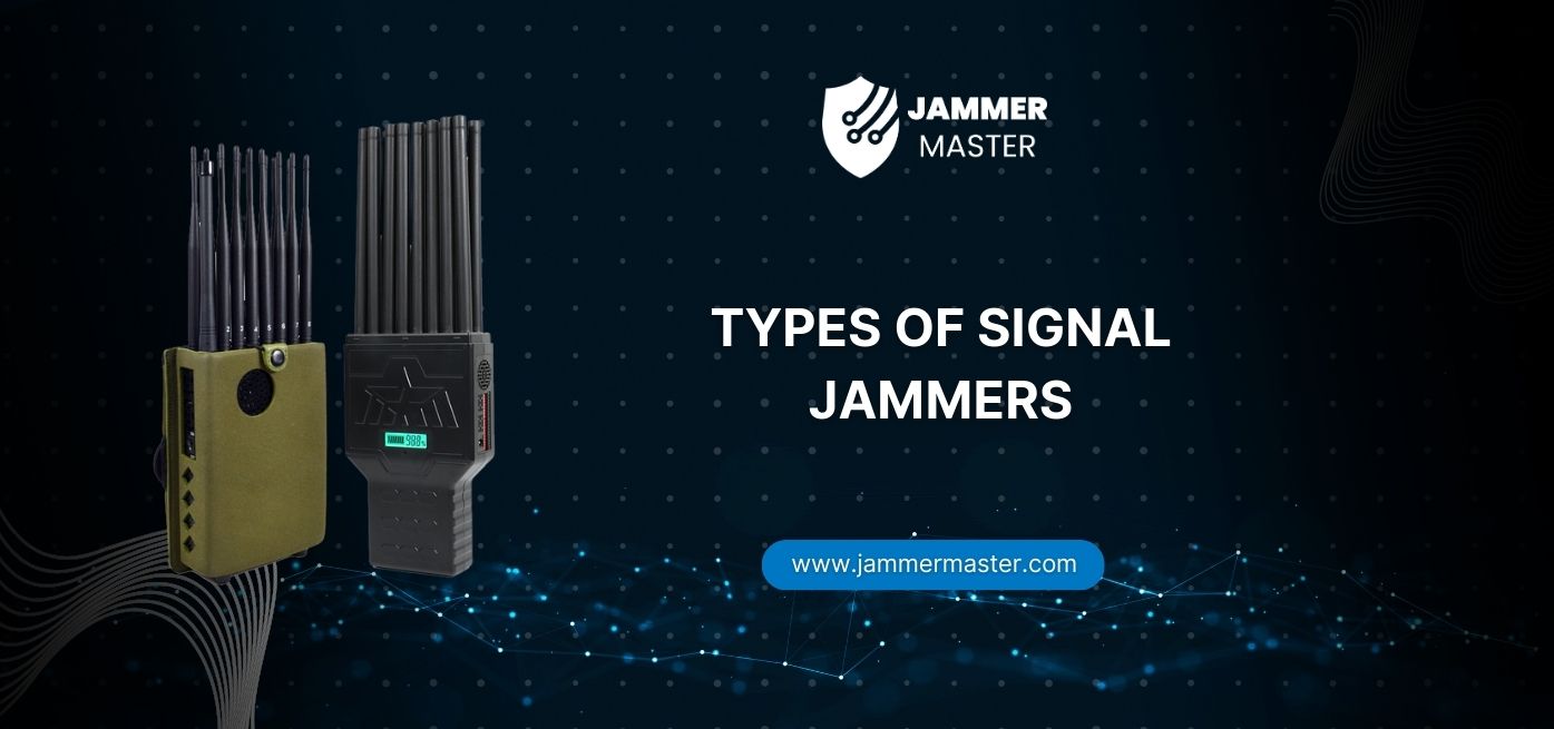 Types of signal jammers