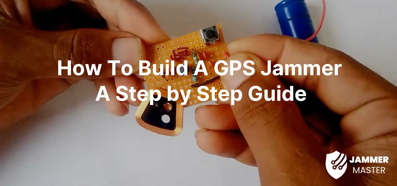 gps jammer diy guide